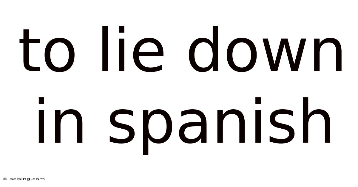 To Lie Down In Spanish