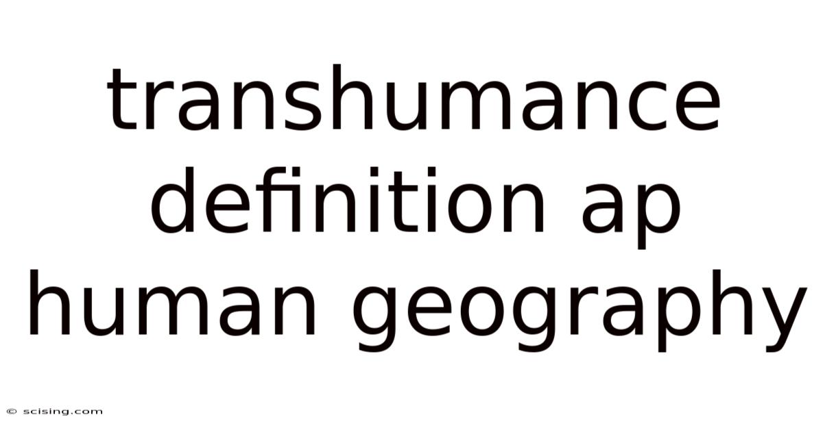 Transhumance Definition Ap Human Geography