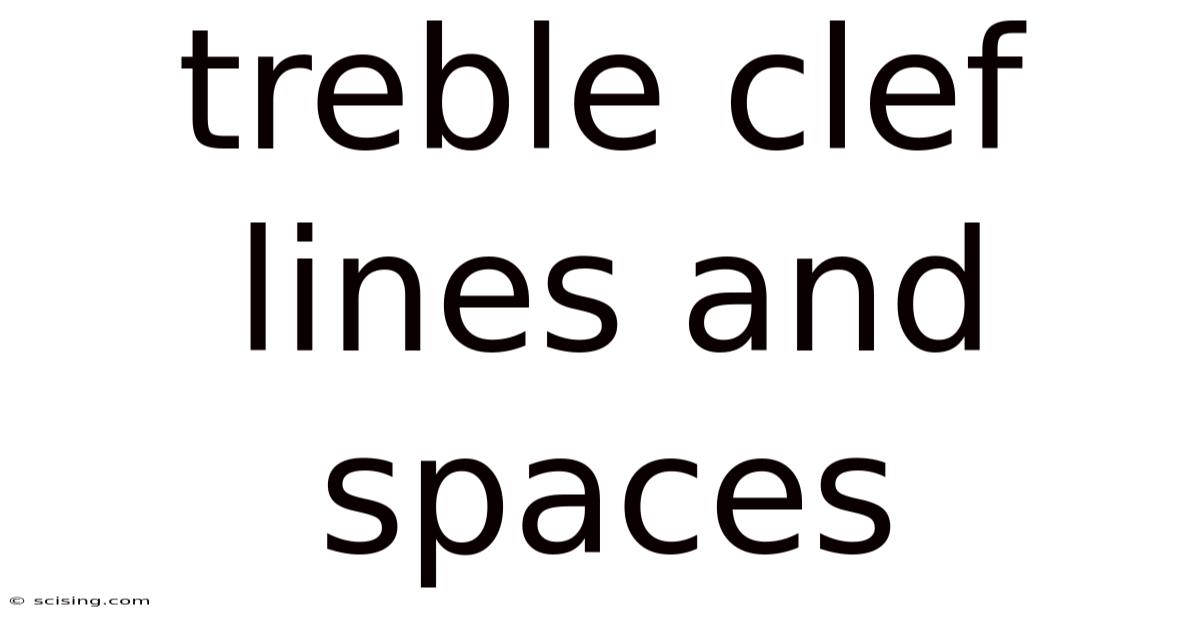 Treble Clef Lines And Spaces