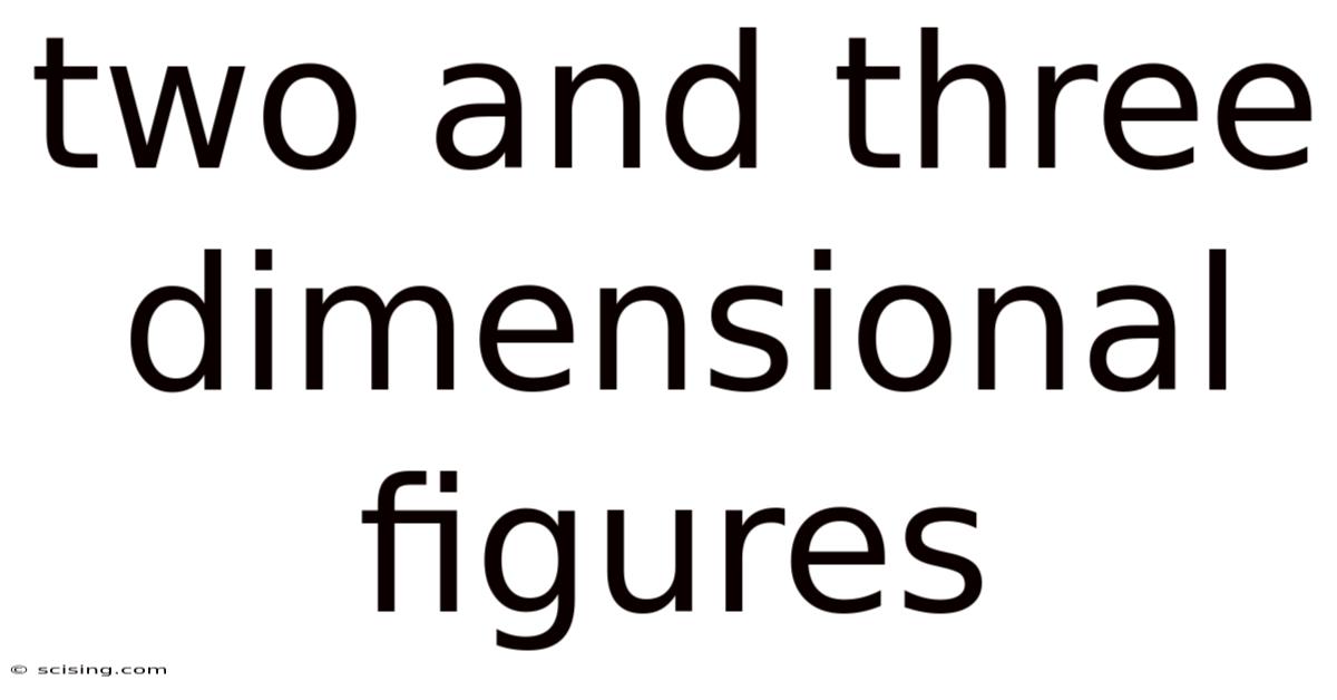 Two And Three Dimensional Figures