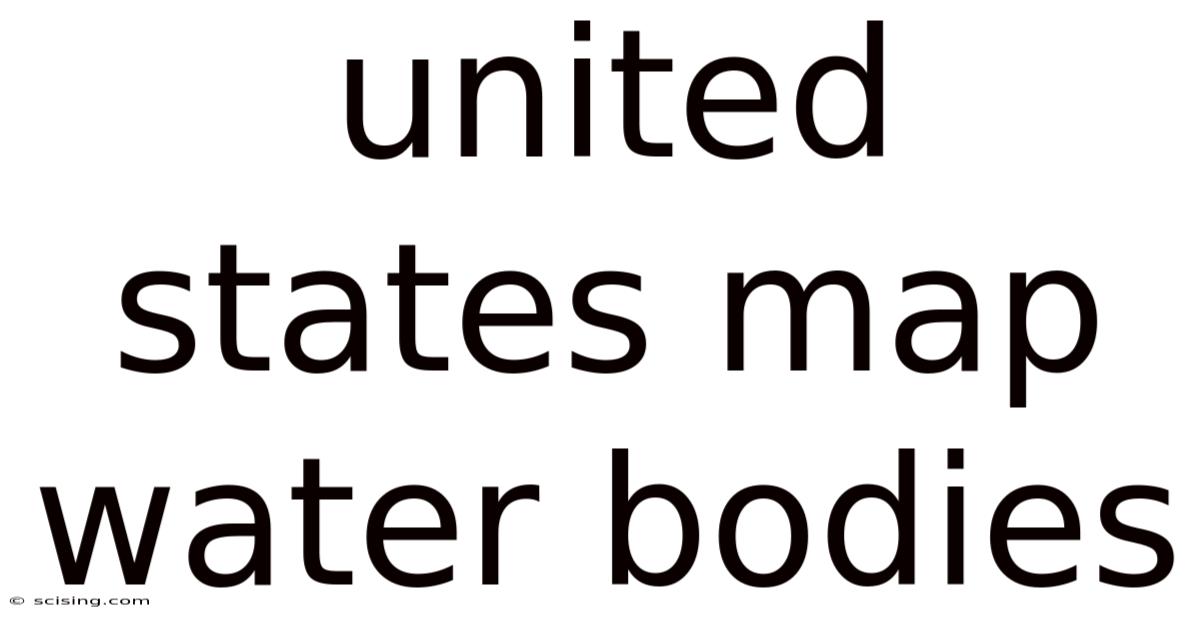 United States Map Water Bodies