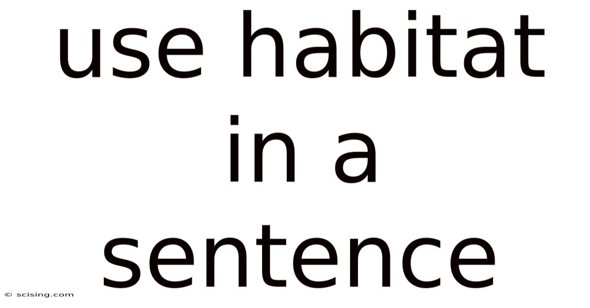 Use Habitat In A Sentence