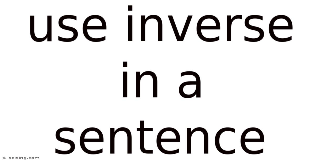 Use Inverse In A Sentence