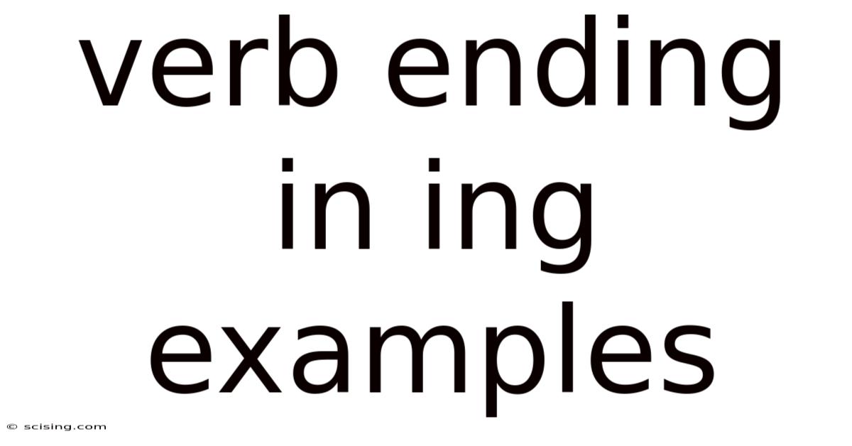 Verb Ending In Ing Examples