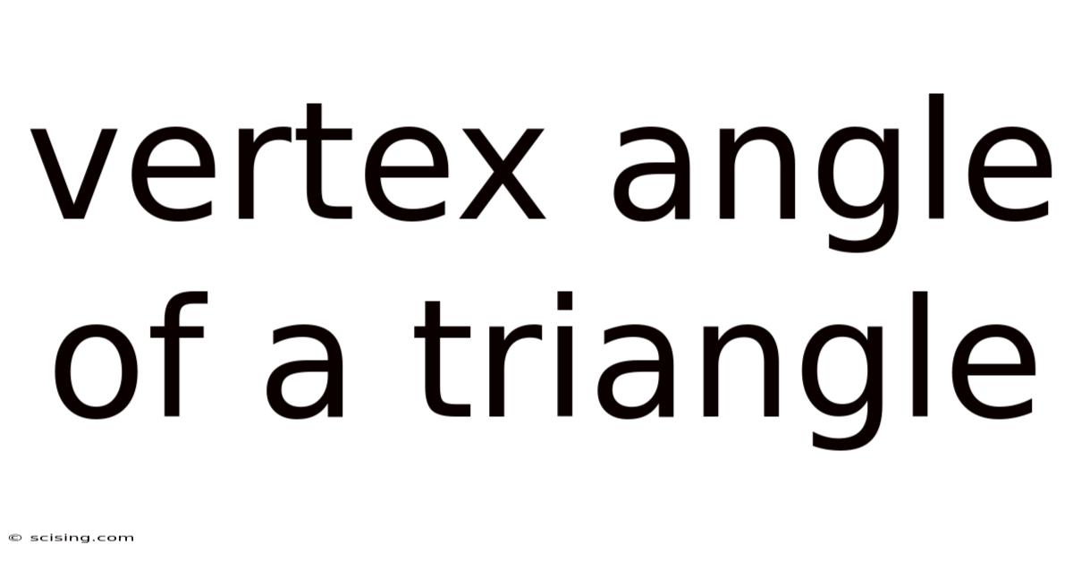 Vertex Angle Of A Triangle