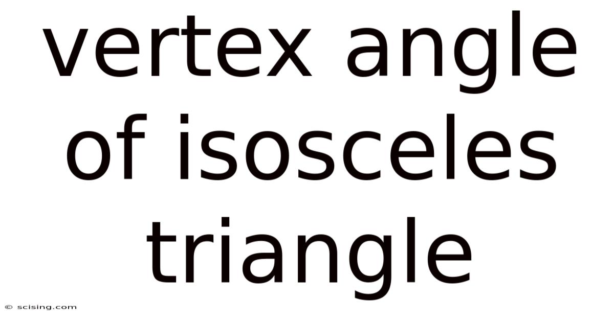 Vertex Angle Of Isosceles Triangle