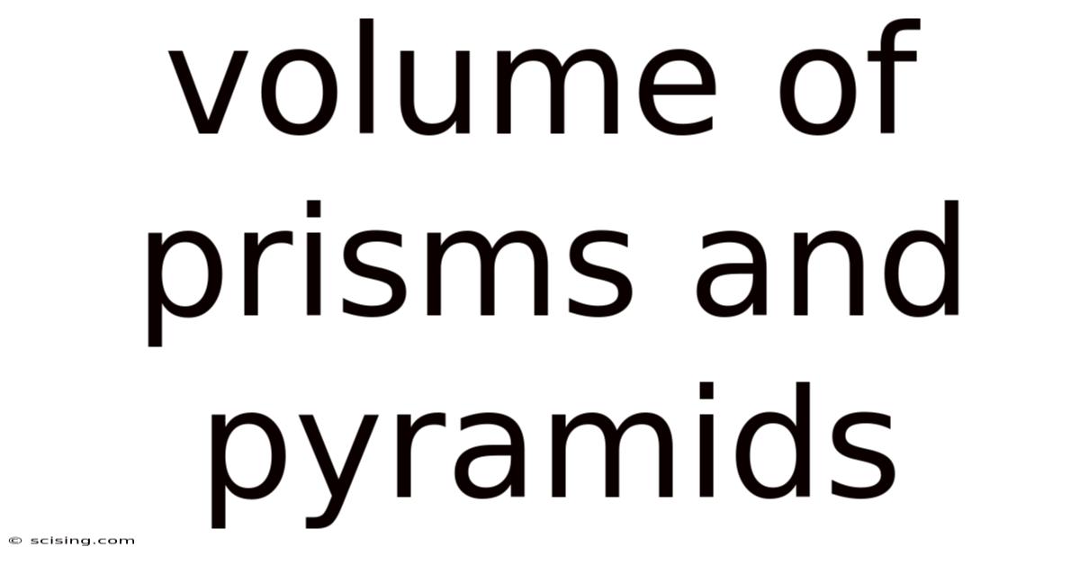 Volume Of Prisms And Pyramids