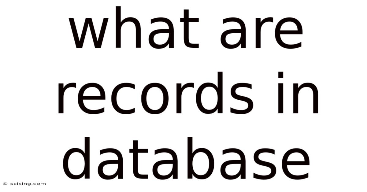 What Are Records In Database