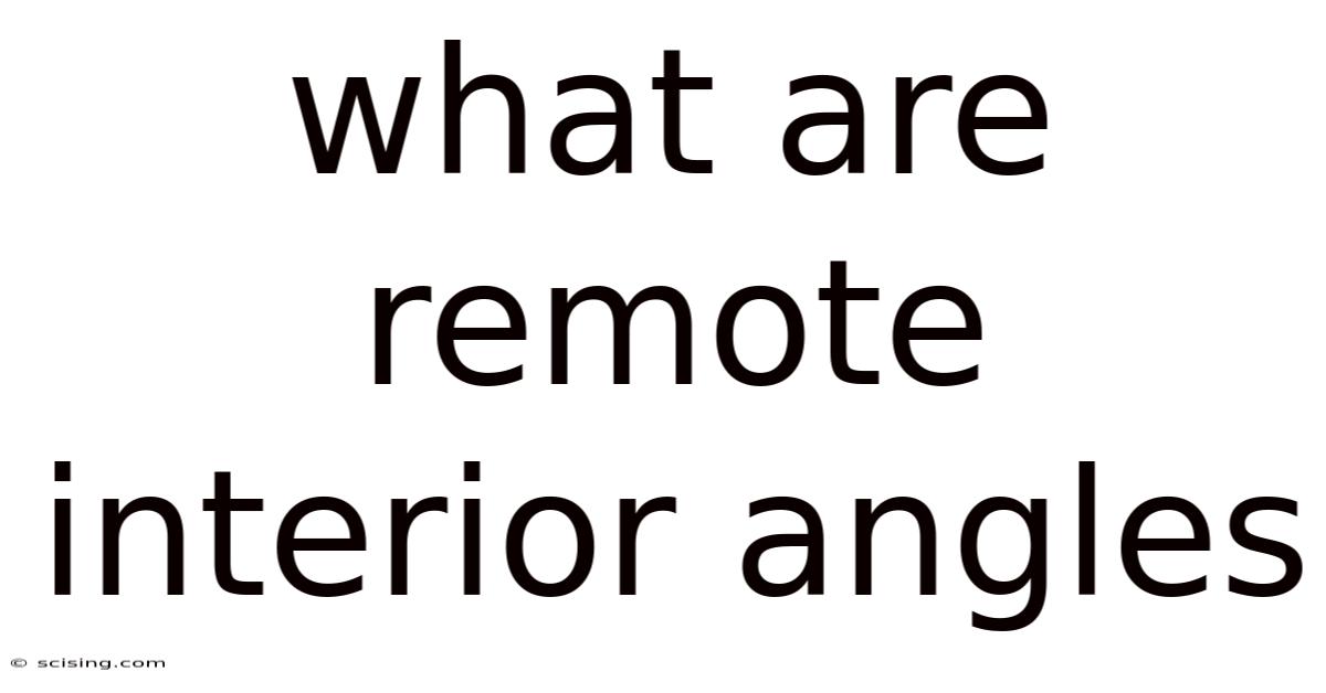 What Are Remote Interior Angles