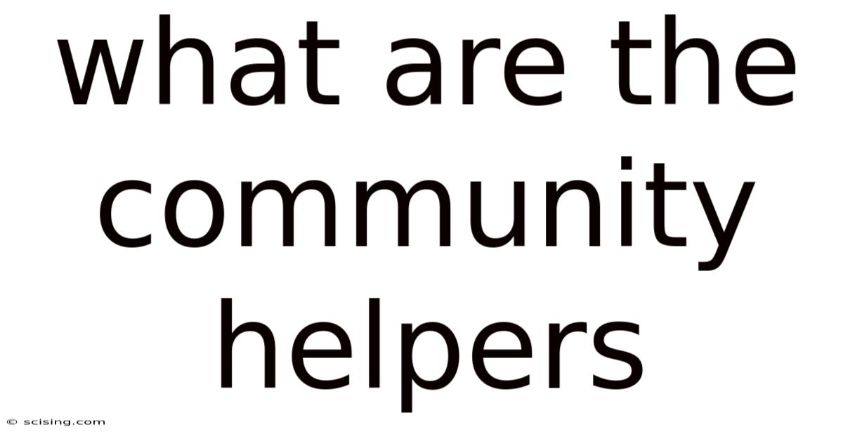 What Are The Community Helpers