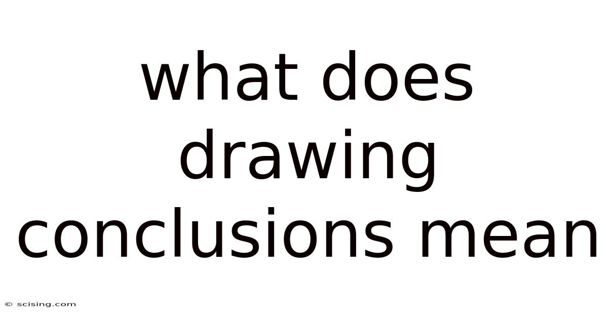 What Does Drawing Conclusions Mean