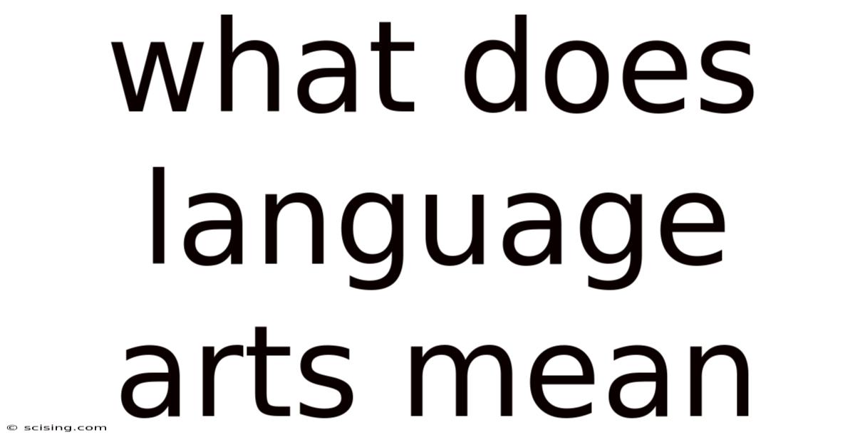 What Does Language Arts Mean