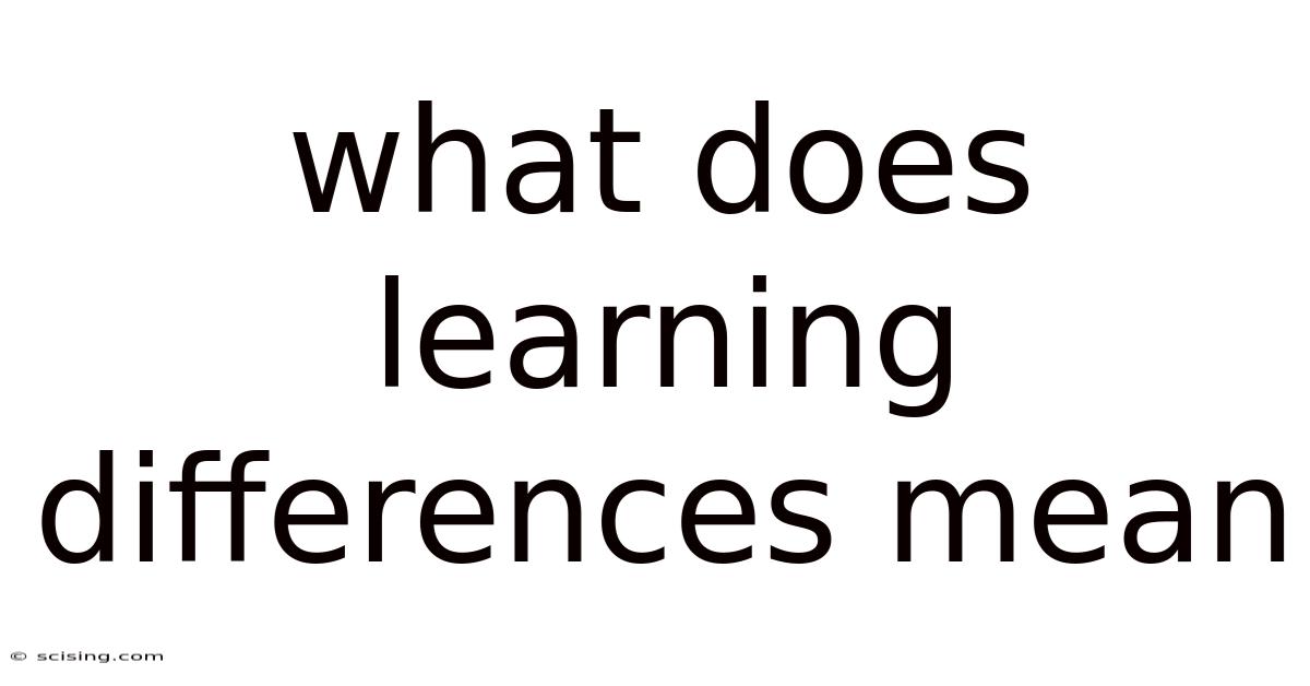 What Does Learning Differences Mean