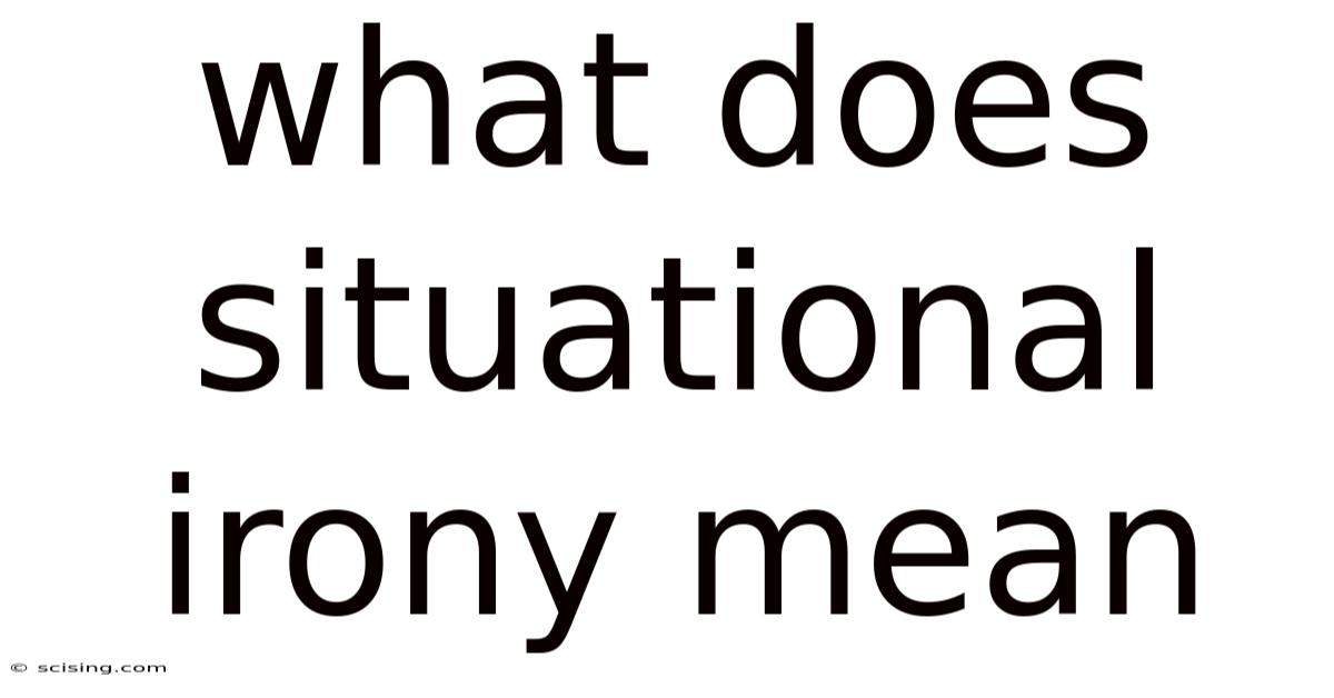 What Does Situational Irony Mean