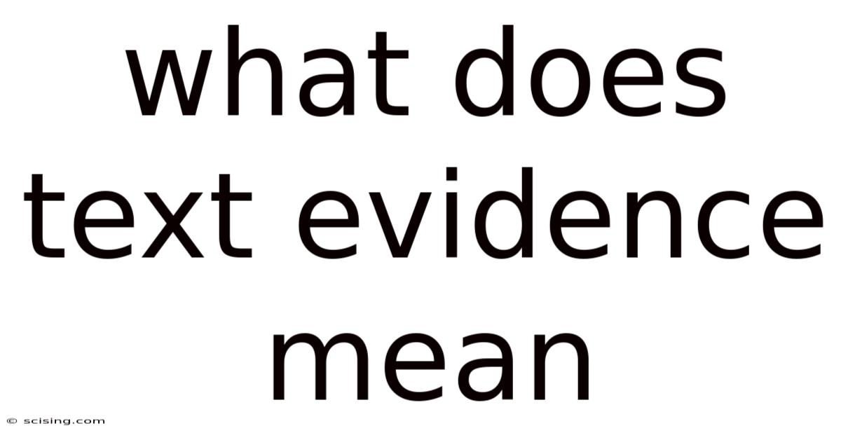 What Does Text Evidence Mean