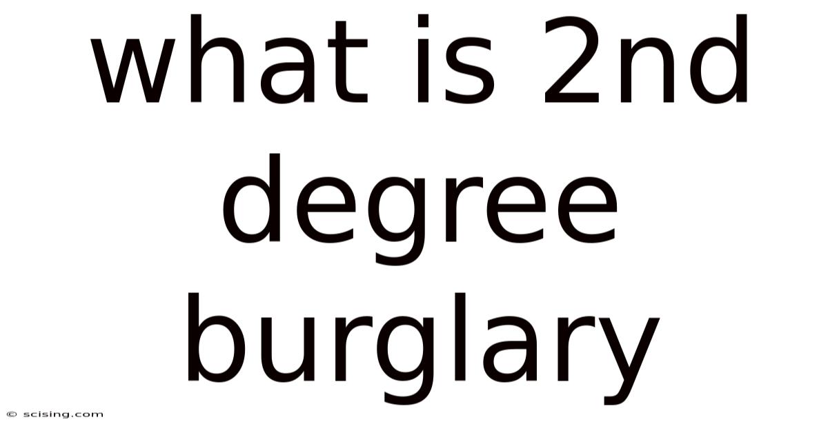 What Is 2nd Degree Burglary