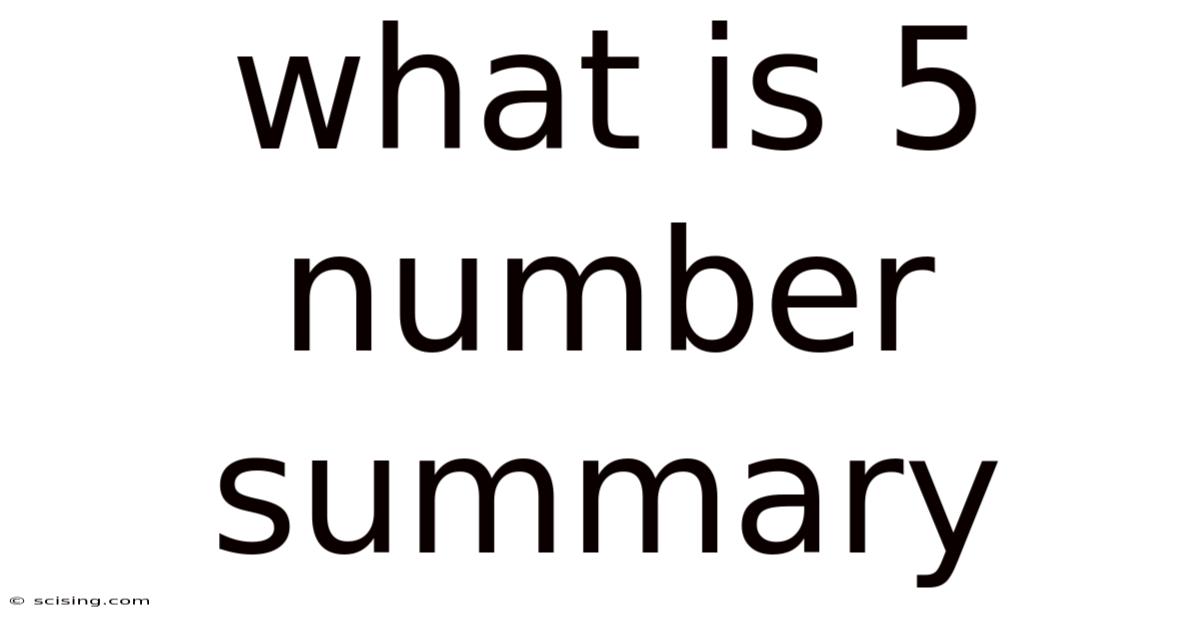 What Is 5 Number Summary