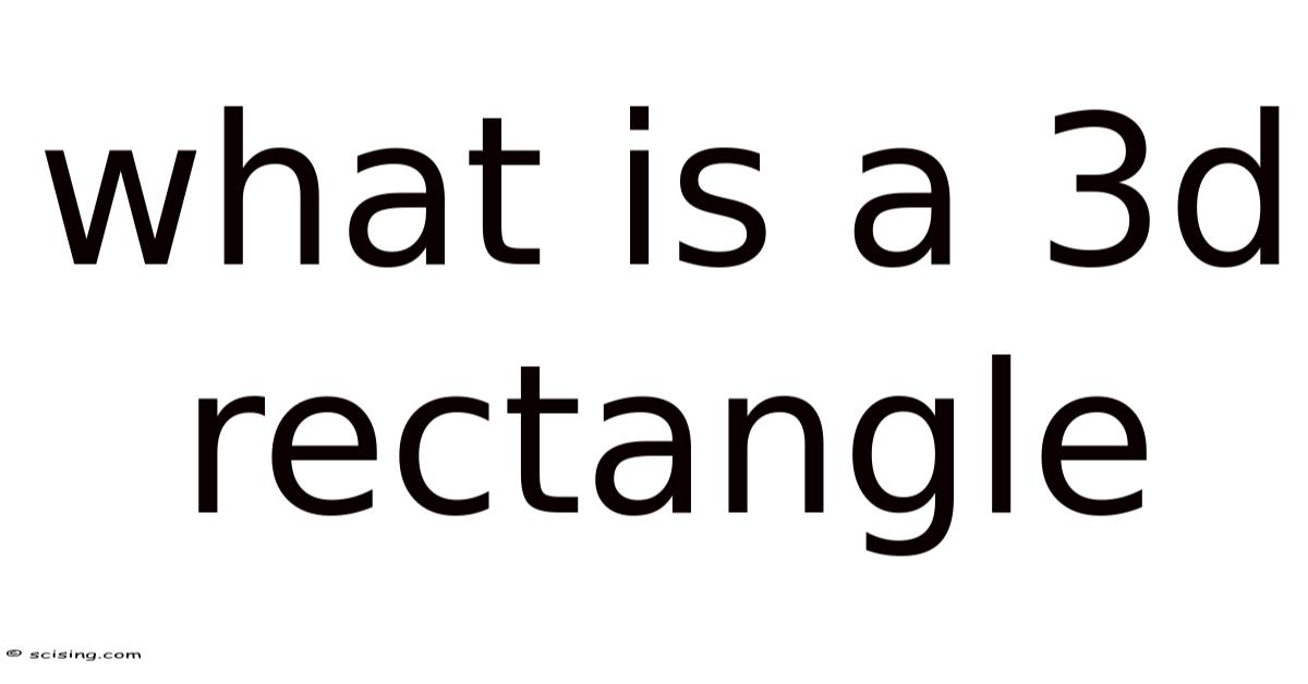 Rectangular 3rd What Is A 3d Rectangle