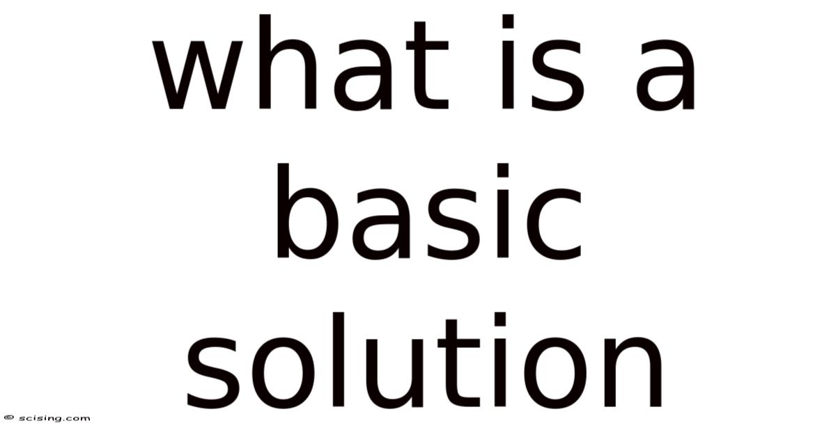 What Is A Basic Solution
