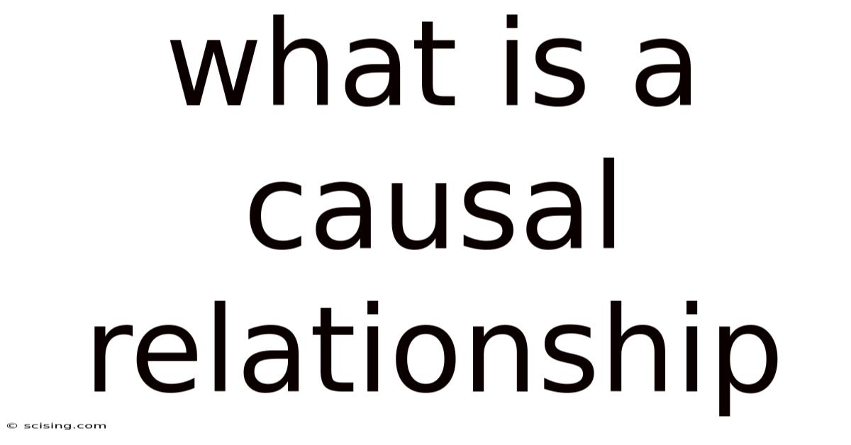 What Is A Causal Relationship
