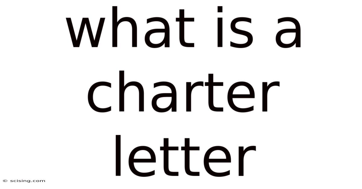 What Is A Charter Letter