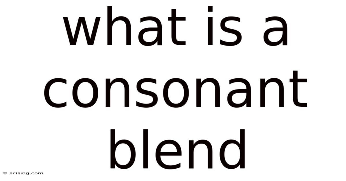 What Is A Consonant Blend