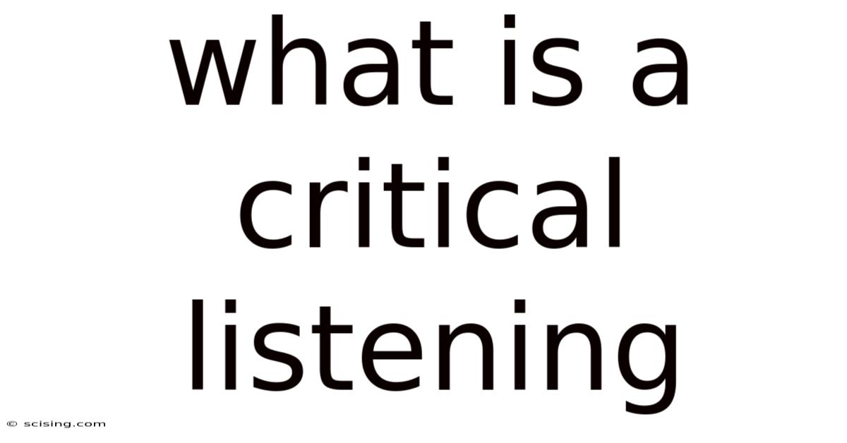 What Is A Critical Listening