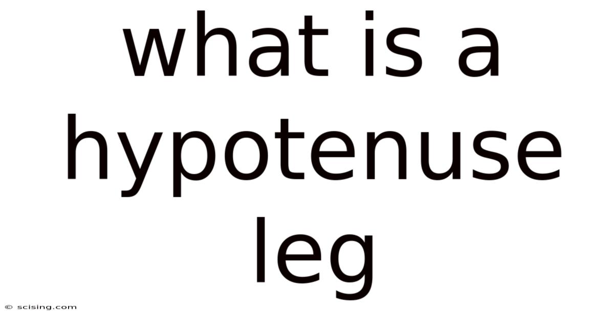 What Is A Hypotenuse Leg