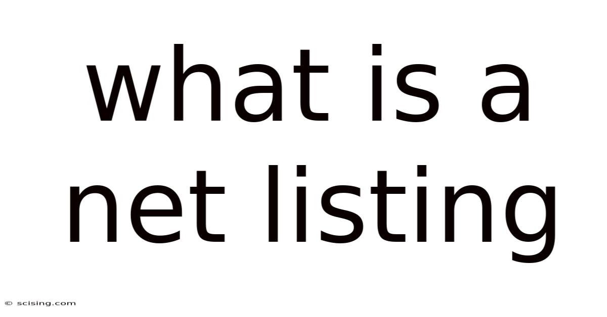 What Is A Net Listing