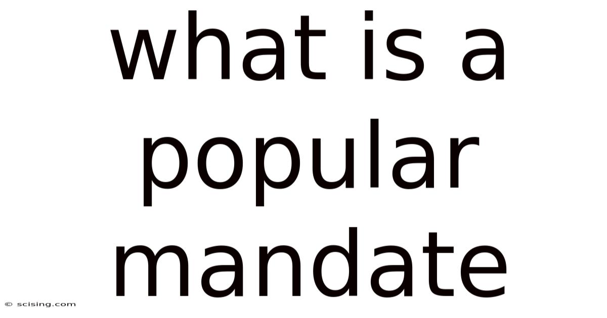 What Is A Popular Mandate