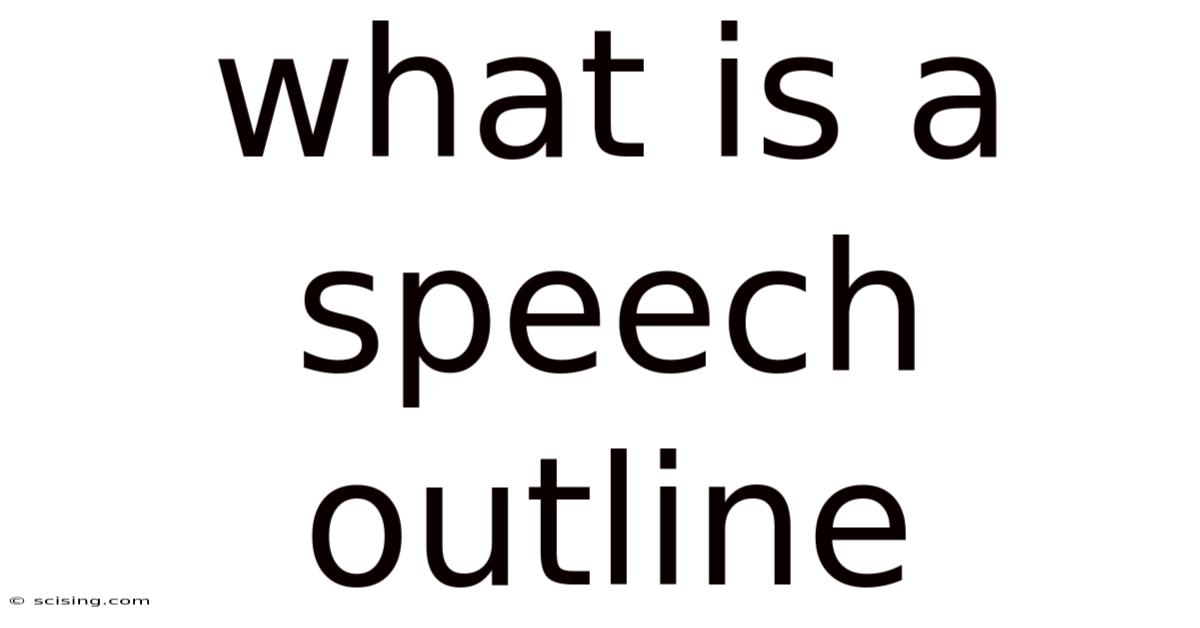 What Is A Speech Outline