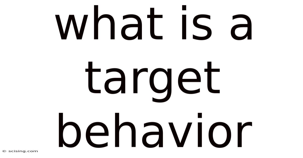 What Is A Target Behavior