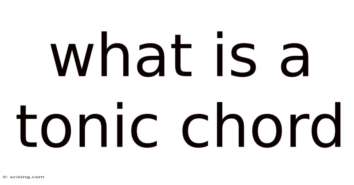 What Is A Tonic Chord