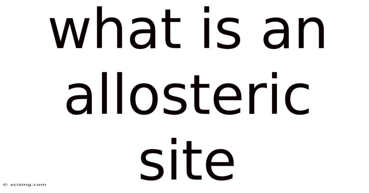 What Is An Allosteric Site