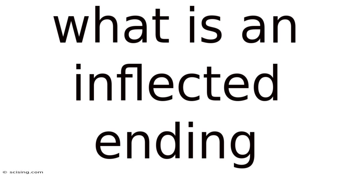 What Is An Inflected Ending