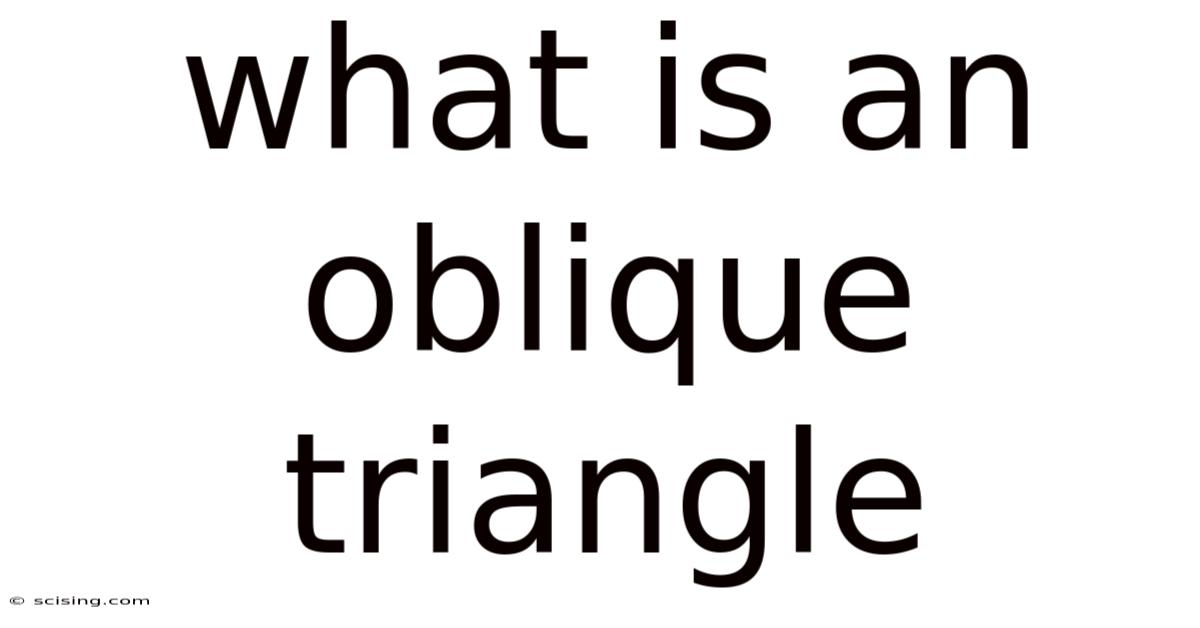 What Is An Oblique Triangle