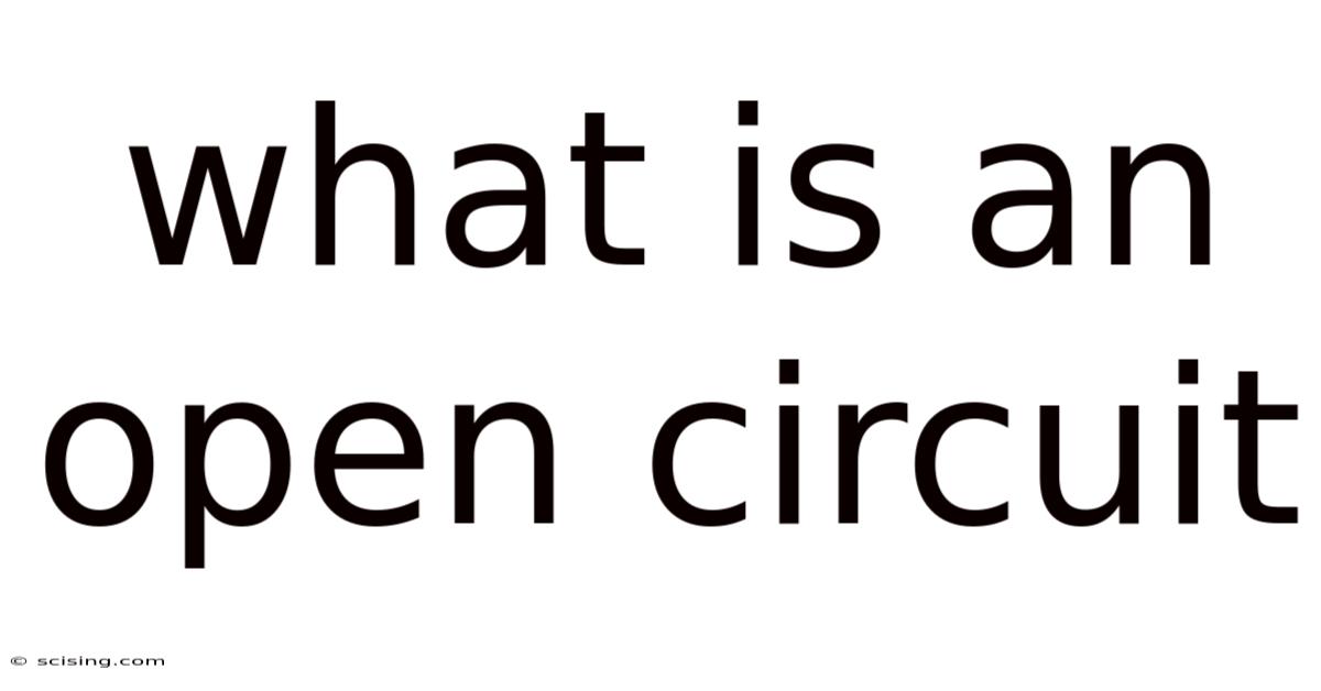 What Is An Open Circuit