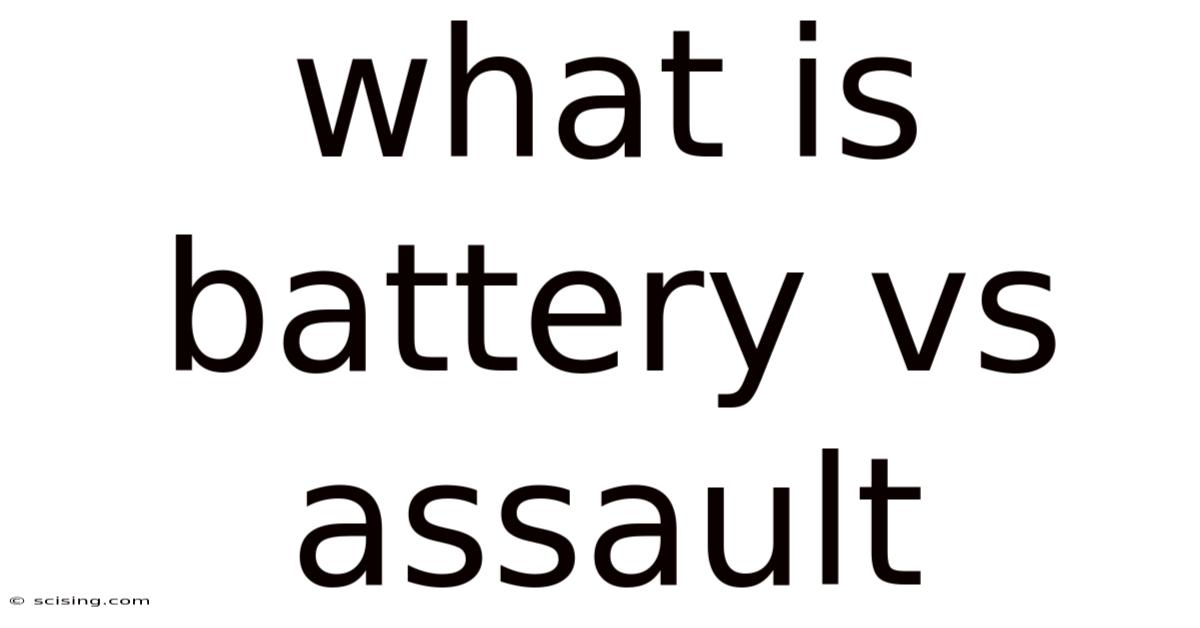 What Is Battery Vs Assault