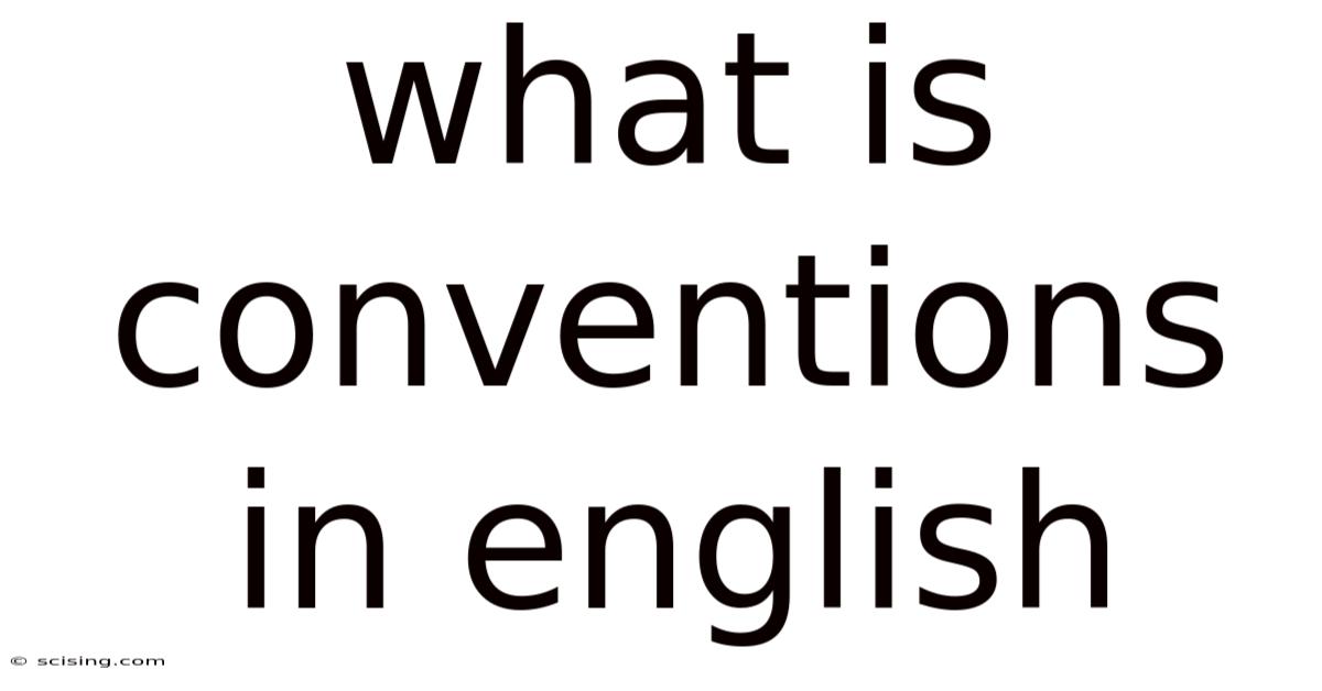 What Is Conventions In English