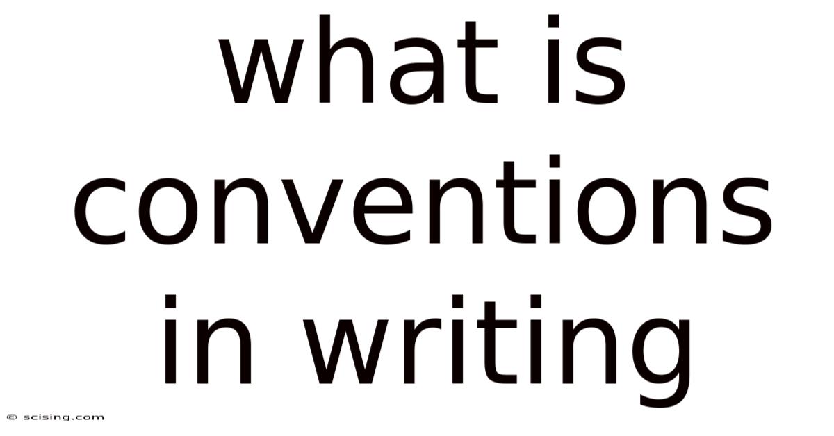 What Is Conventions In Writing