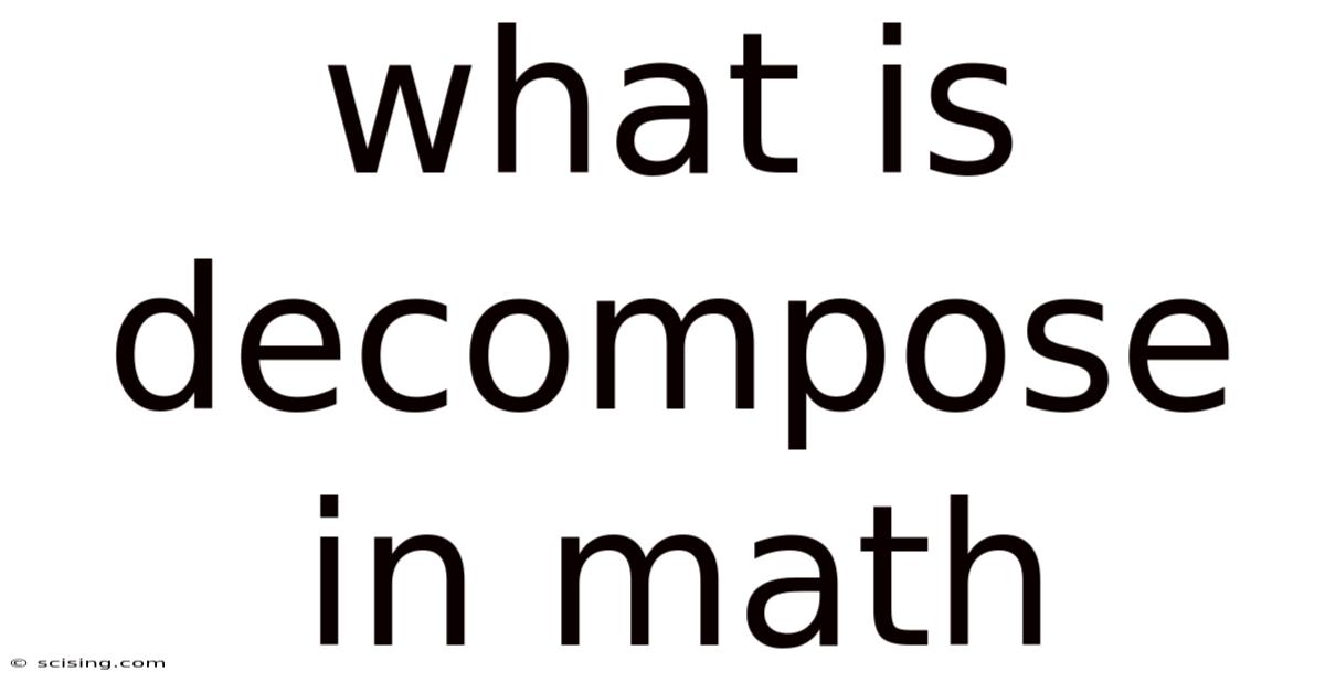 What Is Decompose In Math