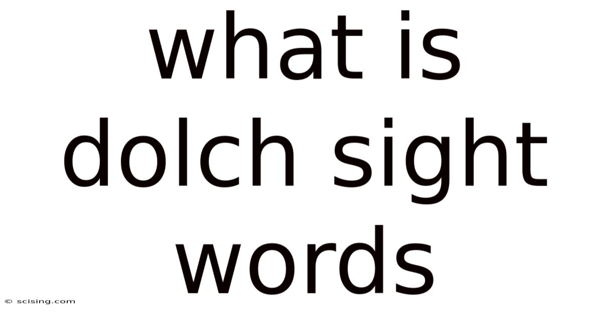 What Is Dolch Sight Words