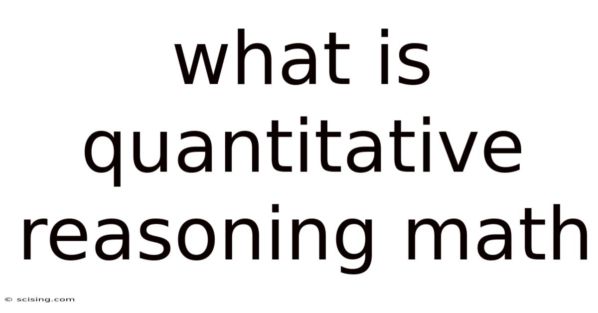 What Is Quantitative Reasoning Math