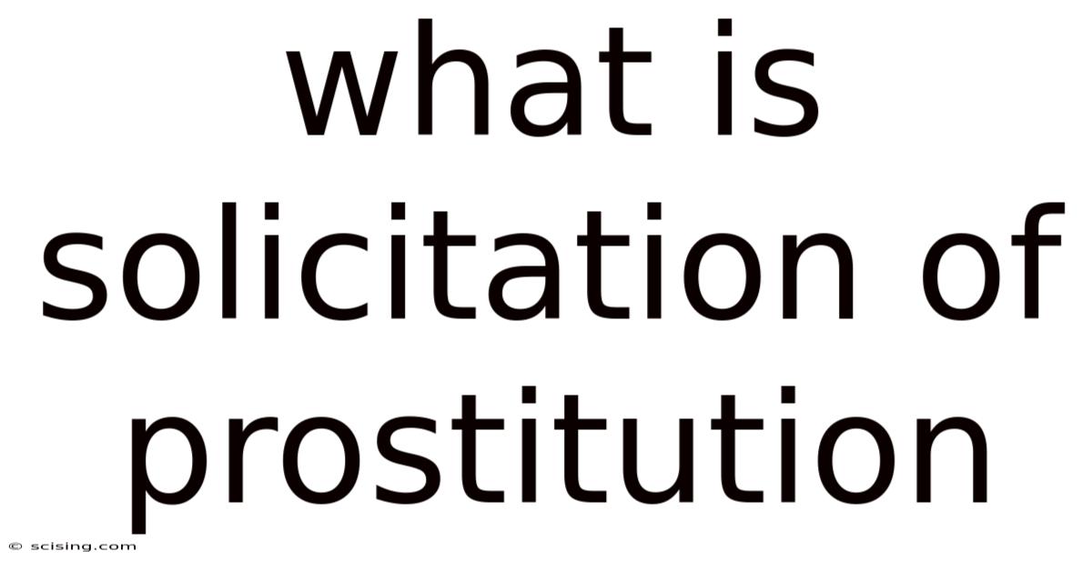 What Is Solicitation Of Prostitution