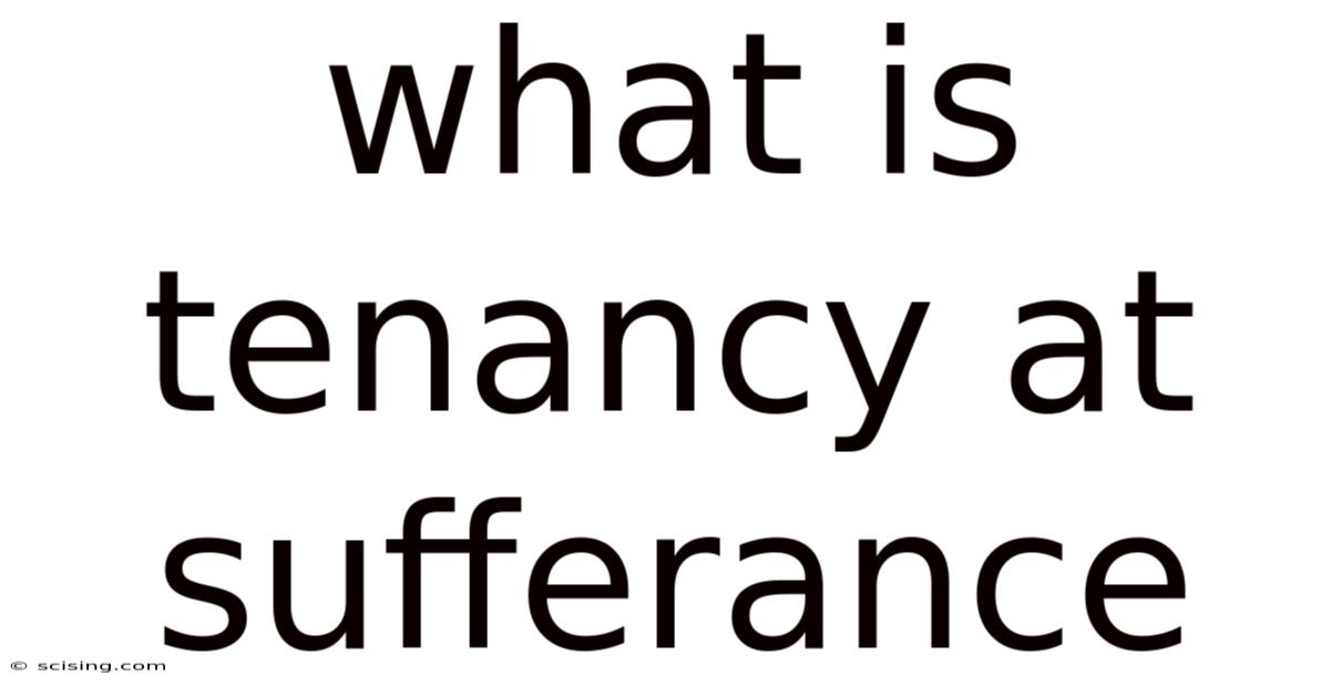 What Is Tenancy At Sufferance
