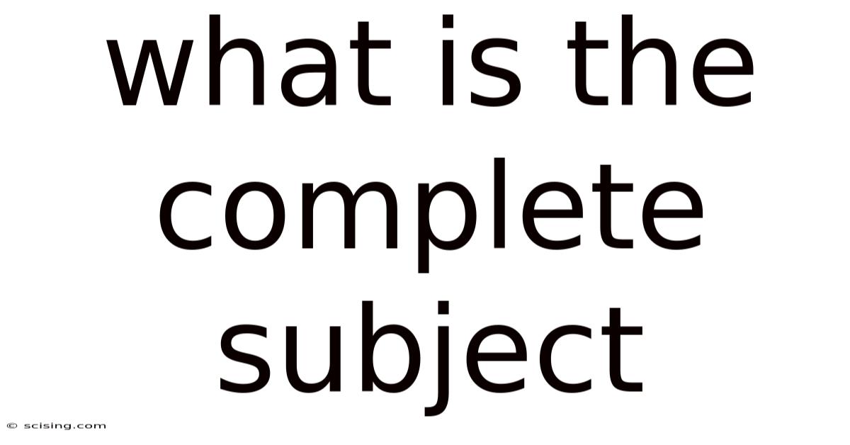 What Is The Complete Subject