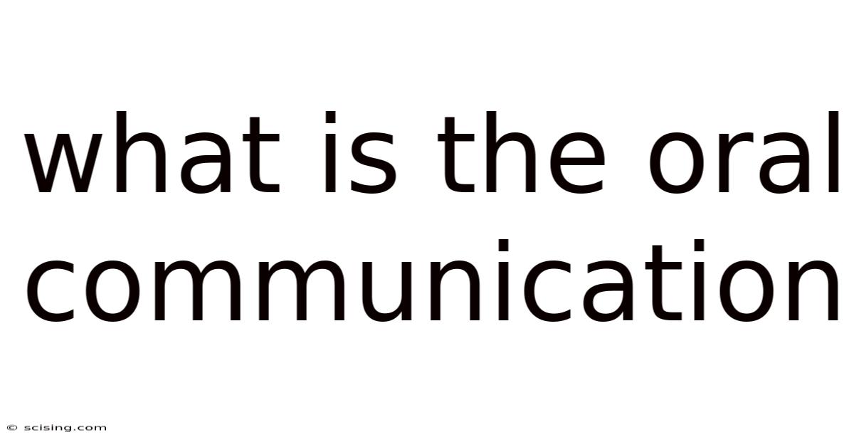 What Is The Oral Communication