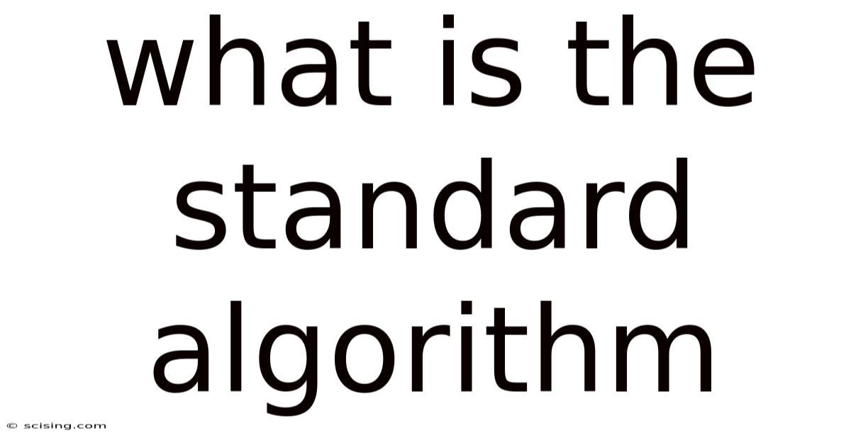 What Is The Standard Algorithm
