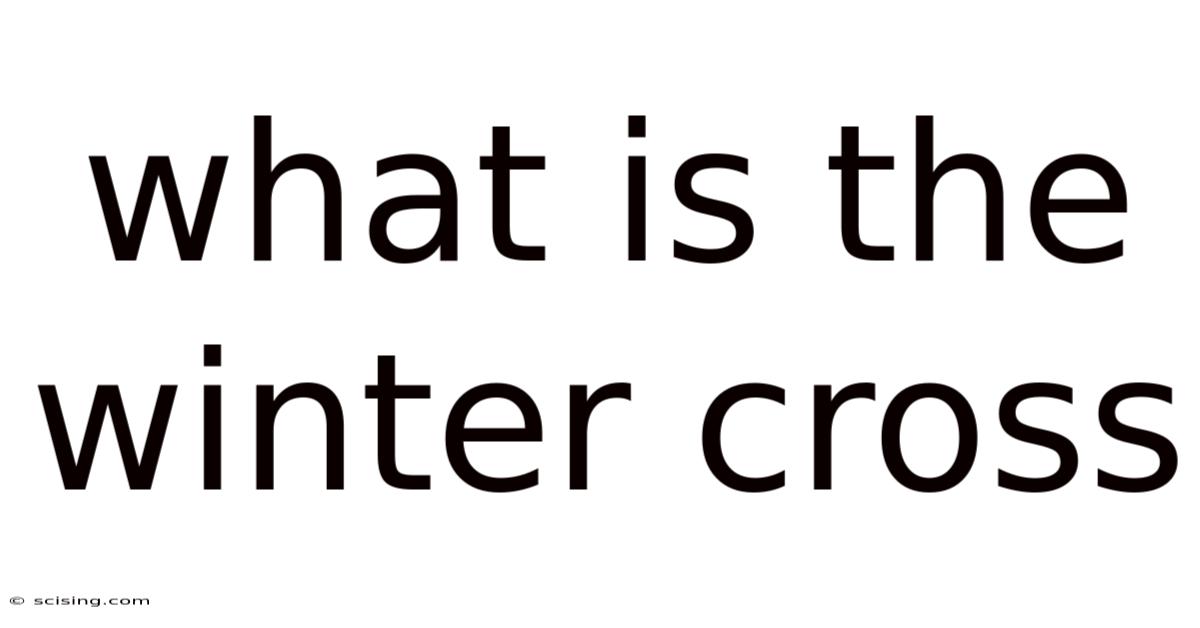 What Is The Winter Cross