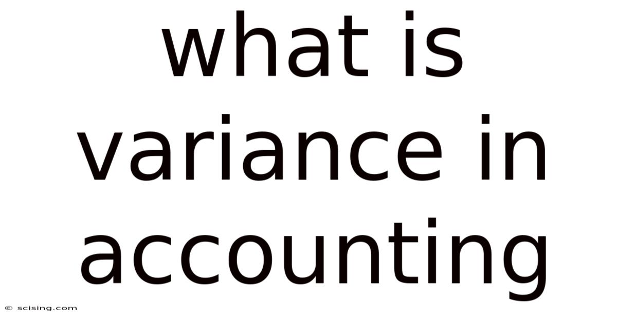 What Is Variance In Accounting
